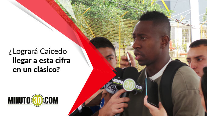 Caicedo quiere anotar el gol 100 de su carrera ante Nacional - Minuto30.com